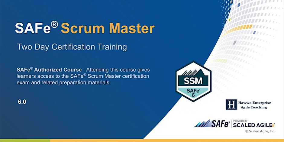 SAFe® Scrum Master  Certification Training